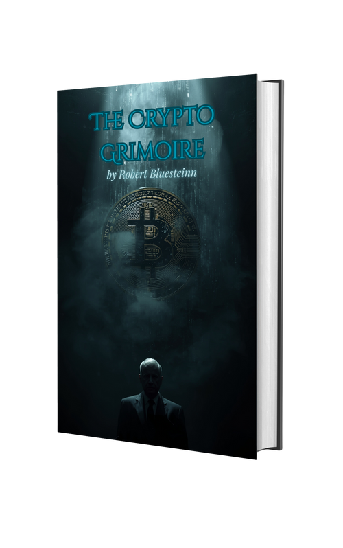 The Crypto Grimoire by Robert Bluestein