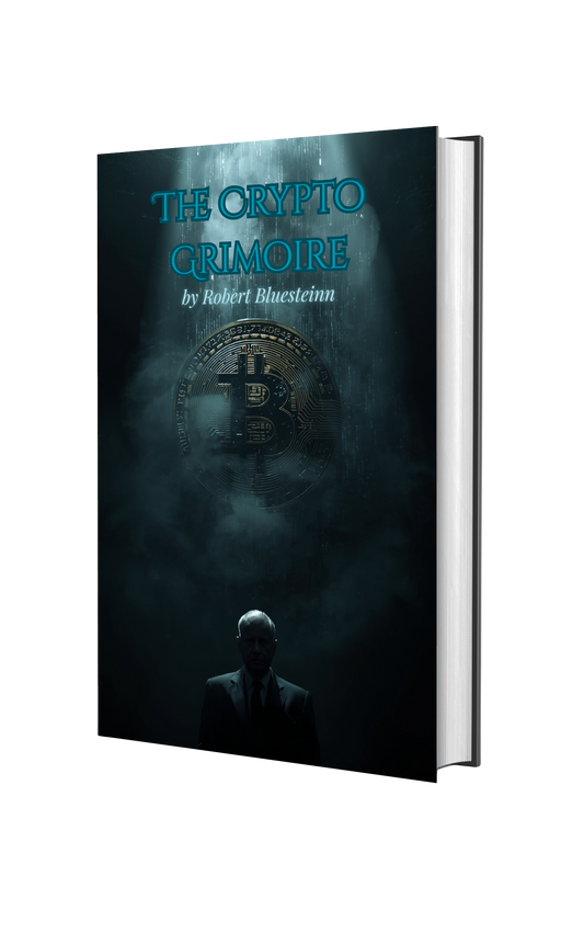 The Crypto Grimoire by Robert Bluestein